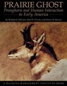Prairie Ghost - MCCABE,  Richard E. ; Reeves, Henry M. ; O'Gara, Bart W. - 9780870819544