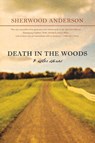 Death in the Woods - Sherwood Anderson - 9780871401854