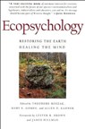 Ecopsychology - Theodore Roszak ; Mary E. Gomes ; Allen D. Kanner - 9780871564061