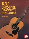 William Bay: 100 Gospel Favorites for Guitar - William Bay - 9780871666949