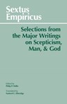 Sextus Empiricus: Selections from the Major Writings on Scepticism, Man, and God - Sextus Empiricus ; Sanford G. Etheridge - 9780872200067