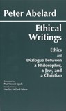 Abelard: Ethical Writings - Peter Abelard - 9780872203235