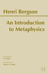 An Introduction to Metaphysics - Henri Bergson - 9780872204744
