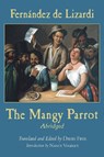 The Mangy Parrot, Abridged - Jose Joaquin Fernandez de Lizardi - 9780872206700