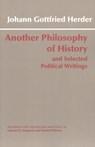 Another Philosophy of History and Selected Political Writings - Johann Gottfried Herder - 9780872207165