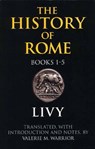 The History of Rome, Books 1-5 - Livy - 9780872207233