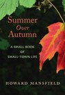 Summer Over Autumn - MANSFIELD,  Howard - 9780872332263