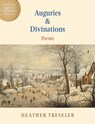 Auguries & Divinations - Heather Treseler - 9780872333826
