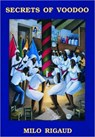 Secrets of Voodoo - Milo Rigaud - 9780872861718