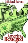 America Besieged - Michael Parenti - 9780872863385