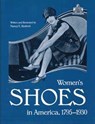 Women's Shoes in America, 1795-1930 - The Kent State University Press - 9780873386562