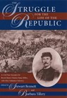 The Struggle for the Life of the Republic - The Kent State University Press - 9780873387859