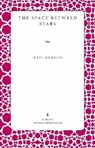 The Space Between Stars -  - 9780873389075
