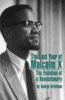 LAST YEAR OF MALCOLM X - George Breitman - 9780873480048