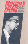 Malcolm X Speaks - Malcolm X - 9780873485463