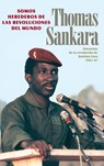 Spa-Somos Herederos de Las REV - Thomas Sankara - 9780873489928