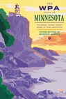 The WPA Guide to Minnesota - Federal Writer's Project - 9780873511858