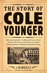 The Story of Cole Younger - Cole Younger - 9780873513937