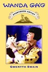 Wanda Gag - Gwenyth Swain - 9780873515443