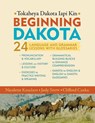 Beginning Dakota/Tokaheya Dakota Iapi Kin - Nicolette Knudson ; Jody Snow ; Clifford Canku - 9780873517805