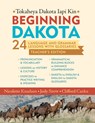 Beginning Dakota/Tokaheya Dakota Iapi Kin - Nicolette Knudson ; Jody Snow ; Clifford Canku - 9780873518468