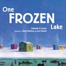 One Frozen Lake - Deborah Jo Larson - 9780873518666