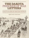 Dakota Prisoner of War Letters - Clifford Canku ; Michael Simon - 9780873518734