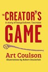 The Creator's Game - Art Coulson - 9780873519090