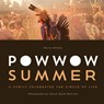 Powwow Summer: A Family Celebrates the Circle of Life - Marcie R. Rendon - 9780873519106