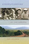 A People's History of the Hmong - Paul Hillmer - 9780873519601