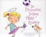 Do Princesses Scrape Their Knees? - Carmela LaVigna Coyle - 9780873589796