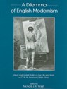 Dilemma Of English Modernism - WALSH,  Michael - 9780874139426
