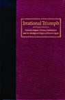 Irrational Triumph -  - 9780874174816