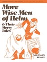 More Wise Men of Helm - Solomon Simon - 9780874414707