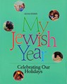 My Jewish Year - Behrman House - 9780874415407
