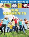 Building Jewish Identity 1: Our Community - Behrman House - 9780874418613