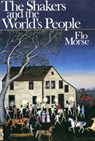 The Shakers and the World's People - Flo Morse - 9780874514261