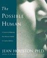 The Possible Human - Jean Houston - 9780874778724