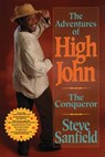 Adventures of High John the Conqueror - Steve Sanfield - 9780874837742