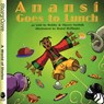 Anansí Goes to Lunch - Bobby Norfolk - 9780874838527
