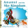 Anansí and the Sky Kingdom - Bobby Norfolk - 9780874838817