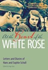 At the Heart of the White Rose - Hans Scholl ; Sophie Scholl - 9780874860290