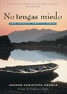 No tengas miedo - Johann Christoph Arnold - 9780874866872