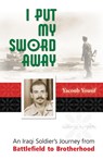 I Put My Sword Away - Yacoub Yousif - 9780874867107