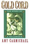 GOLD CORD - AMY CARMICHAEL - 9780875080680