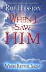 When I Saw Him: Where Revival Begins - Roy Hession - 9780875087573