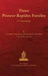 Three Rapides Families - George M Stafford - 9780875116310
