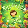 You are Like a Seed - Michaun (Michaun Madsen) Madsen - 9780875169026
