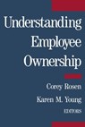 Understanding Employee Ownership - Corey Rosen ; Karen M. Young - 9780875461724