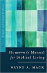 A Homework Manual for Biblical Counseling: Family and Marital Problems - Wayne A Mack - 9780875523576